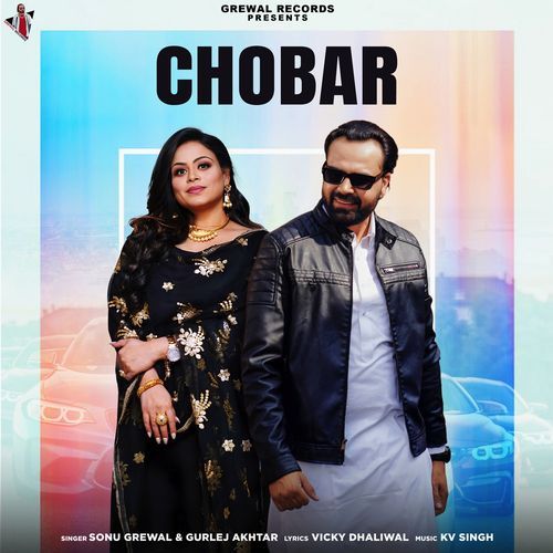 Chobar Sonu Grewal, Gurlez Akhtar