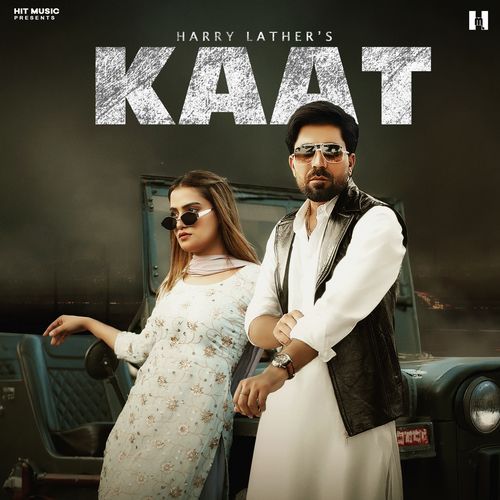 Kaat Harry Lather, Komal Chaudhary