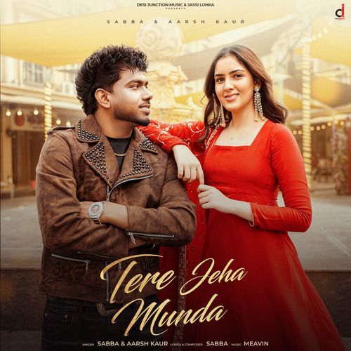 Tere Jeha Munda Sabba, Aarsh Kaur
