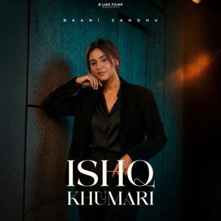 Ishq Khumari Baani Sandhu