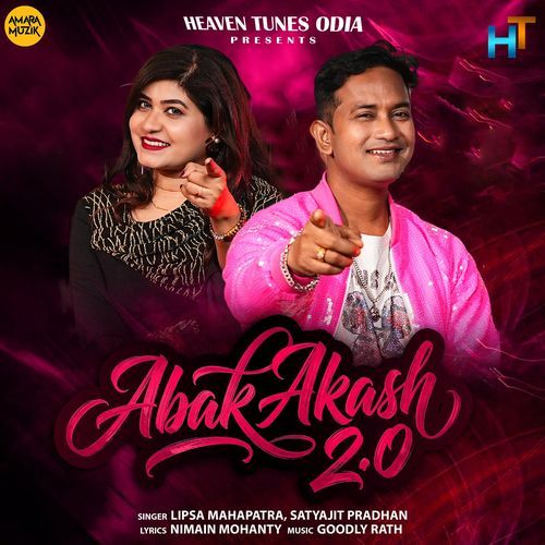 Abak Akash 2.0 Lipsa Mahapatra, Satyajit Pradhan