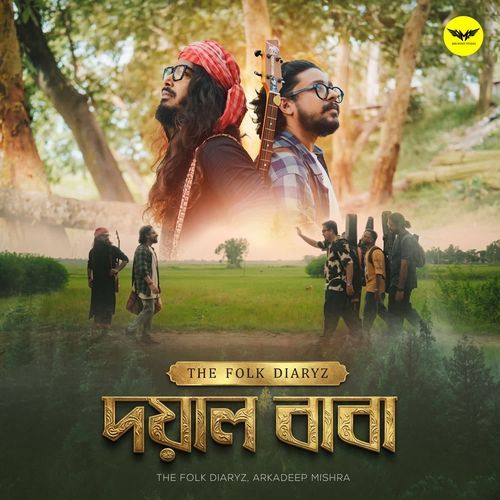Doyal Baba The Folk Diaryz, Arkadeep Mishra
