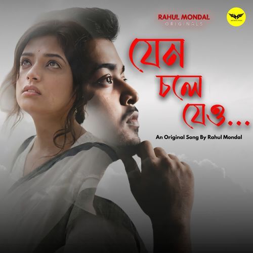 Jeno Chole Jeyo Rahul Mondal