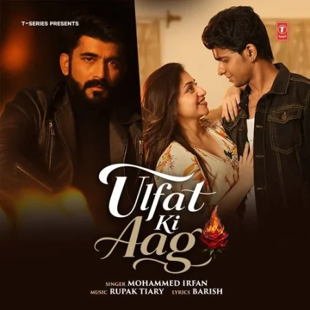 Ulfat Ki Aag Mohammed Irfan