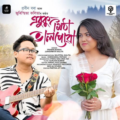 Ebuku Mitha Bhalpuwa Prabin Borah, Jurishmita Kalita