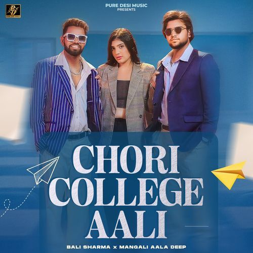 Chori College Aali Mangali Aala Deep, Bali Sharma