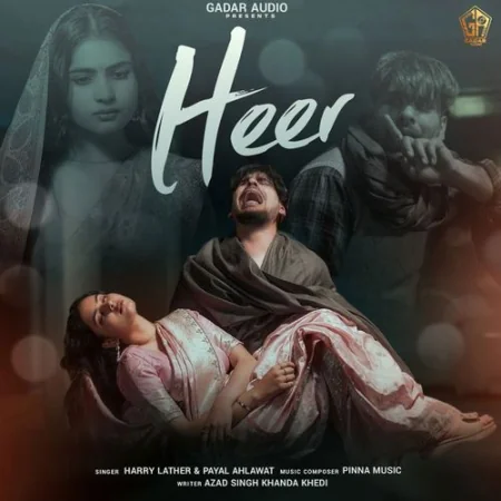 Heer Harry Lather, Payal Ahlawat