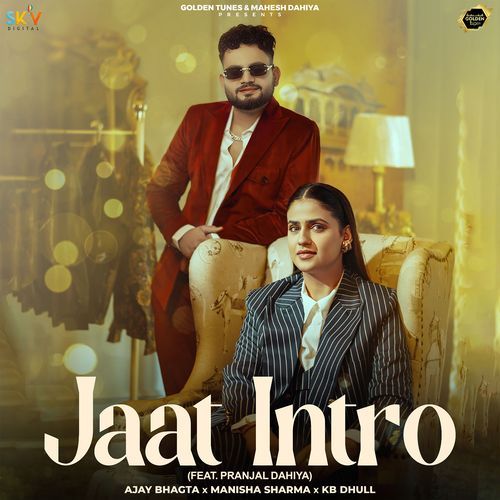 Jaat Intro Ajay Bhagta, Manisha Sharma