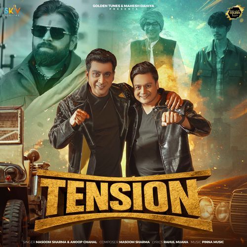 Tension Masoom Sharma, Anoop Chahal