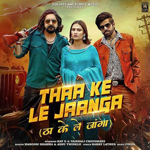 Thaa Ke Le Jaanga