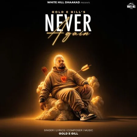 Never Again Gold E Gill