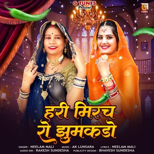 Hari Mirch Ro Jhumakdo