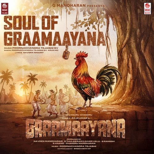Soul Of Graamaayana Poornachandra Tejaswi SV, Arun Mc