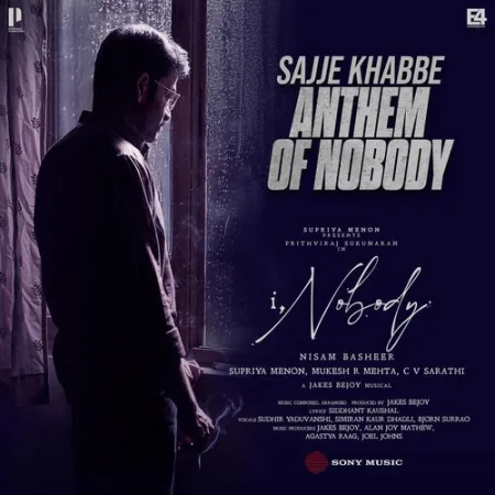 Sajje Khabbe (Anthem of Nobody) SUDHIR YADUVANSHI, BJORN SURRAO, SIMIRAN KAUR DHADLI